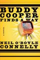 Buddy Cooper Finds a Way, Connelly Neil O'Boyle