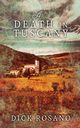 A Death in Tuscany, Rosano Dick