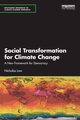 Social Transformation for Climate Change, Low Nicholas