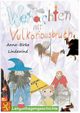 Weihnachten mit Vulkanausbruch, Lindewind Anna-Birke