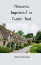 Memories Imprinted on Cosmic Dust, Donovan Finn
