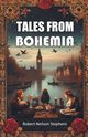 Tales from Bohemia, Stephens Robert Neilson