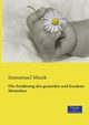 Die Ernhrung des gesunden und kranken Menschen, Munk Immanuel