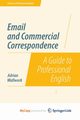 Email and Commercial Correspondence, Wallwork Adrian