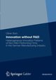 Innovation without R&D, Som Oliver