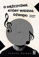 O mczynie ktry widzia dwiki, Zarba Joanna