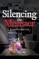 Silencing the Monster, Hatton Jennifer