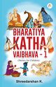 Bharatiya Katha Vaibhava -1, K. SHREEDARSHAN