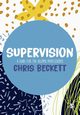 Supervision, Beckett Chris