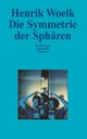 Die Symmetrie der Sphren, Woelk Henrik