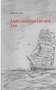 Liebe zwischen Lee und Luv, Valtner Fritz-Stefan