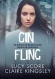 Gin Fling Tajemnicze miasteczko Bootleg Springs, Score Lucy, Kingsley Claire