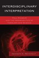 Interdisciplinary Interpretation, Reynhout Kenneth A.