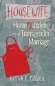 Housewife, Collier Kristin K