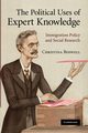 The Political Uses of Expert Knowledge, Boswell Christina