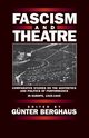 Fascism and Theatre, 