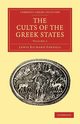 The Cults of the Greek States - Volume 3, Farnell Lewis Richard