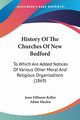 History Of The Churches Of New Bedford, Kelley Jesse Fillmore