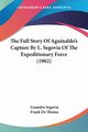 The Full Story Of Aguinaldo's Capture By L. Segovia Of The Expeditionary Force (1902), Segovia Lisandro