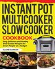 Instant Pot Multicooker Slow Cooker Cookbook, Sarken Elaine