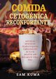 Comida Cetognica Reconfortante, Kuma Sam