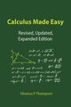 Calculus Made Easy, Thompson Silvanus P.