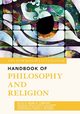 The Rowman & Littlefield Handbook of Philosophy and Religion, 