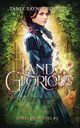Land Glorious, Roberts Tansy Rayner