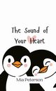 The Sound of Your Heart, Peterson Mia