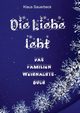 Die Liebe lebt, Sauerbeck Klaus