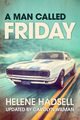 A Man Called Friday, Hadsell Helene