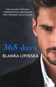 365 Days, Lipiska Blanka