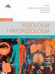 Fizjologia i patofizjologia. Podrcznik dla studentw. Tom 1, 