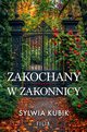 Zakochany w zakonnicy, Kubik Sylwia