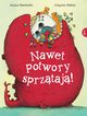 Nawet potwory sprztaj, Mabire Grgoire, Martinello  Jessica