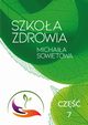 Szkoa Zdrowia Michaia Sowietowa Cz 7, Sowietow Michai