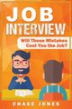 Job Interview, Jones Chase