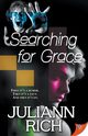 Searching for Grace, Rich Juliann