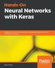 Hands-On Neural Networks with Keras, Purkait Niloy