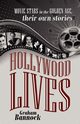 Hollywood Lives, Bannock Graham