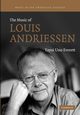The Music of Louis Andriessen, Everett Yayoi Uno