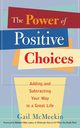 Power of Positive Choices, McMeekin Gail