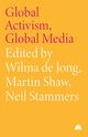 Global Activism, Global Media, 