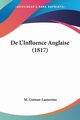 De L'Influence Anglaise (1817), Guinan-Laoureins M.