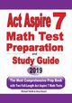 ACT Aspire 7 Math Test Preparation and Study Guide, Smith Michael
