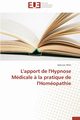 L'apport de l'hypnose mdicale ? la pratique de l'homopathie, ALLIER-J