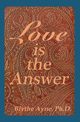 Love is the Answer, Ayne Blythe