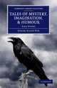 Tales of Mystery, Imagination, and Humour, Poe Edgar Allan