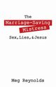 The Marriage-Saving Mistress, Reynolds Meg