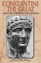 Constantine the Great, Baker G. P.